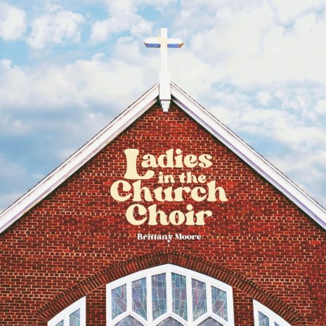 Ladies in the Church Choir | Boomplay Music