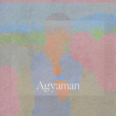 Agyaman | Boomplay Music