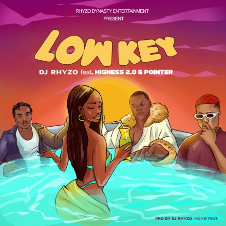 Low key ft. Highness 2.0 & Pointer | Boomplay Music