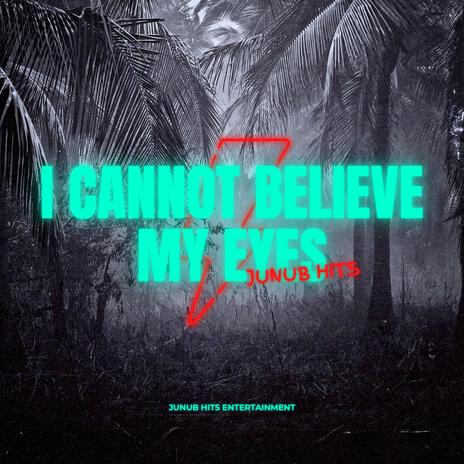 I cannot believe my eyes ft. Akon Makeer | Boomplay Music