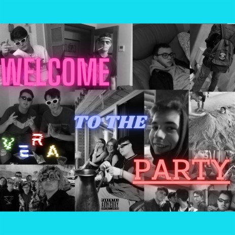 Welcome To The Party | Boomplay Music