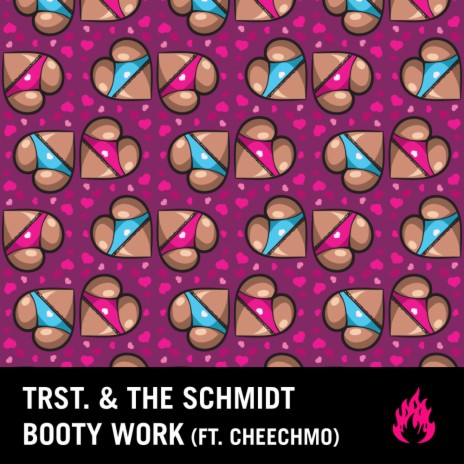 Booty Work! (Original Mix) ft. The Schmidt & Checchmo | Boomplay Music