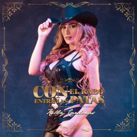 CON EL RABO ENTRE LAS PATAS (Corrido) | Boomplay Music