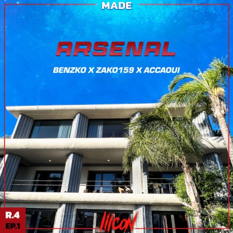 Arsenal ft. Benzko, Zako159 & Accaoui | Boomplay Music