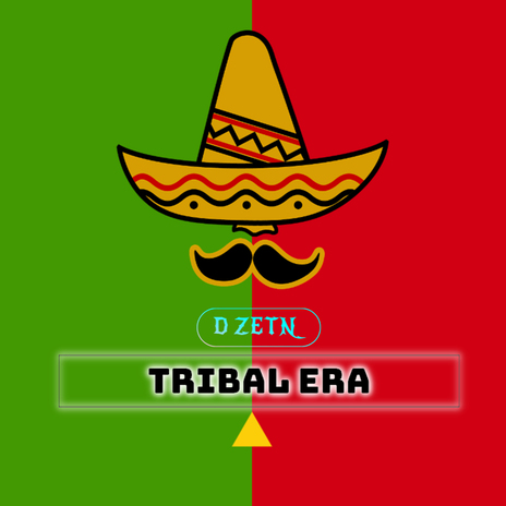 Tribal Era | Boomplay Music