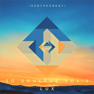 So Soulful Vol. 2 Lux