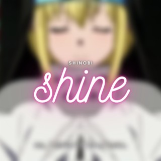 Shine lyrics | Boomplay Music