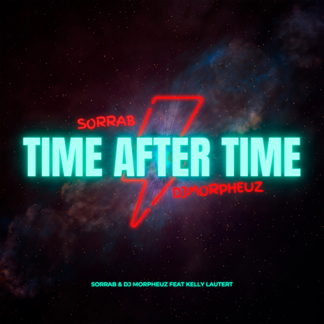 Time After Time ft. DJ MorpheuZ & Kelly Lautert | Boomplay Music