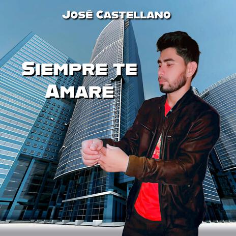 Siempre te amaré | Boomplay Music