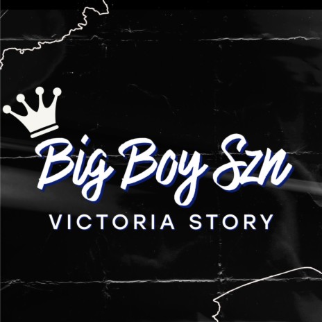 Big Boy SZN | Boomplay Music