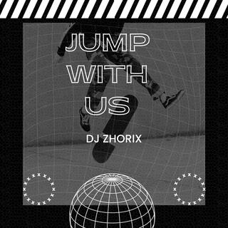 Jump with us