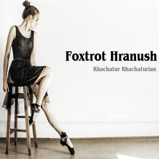 Foxtrot Hranush