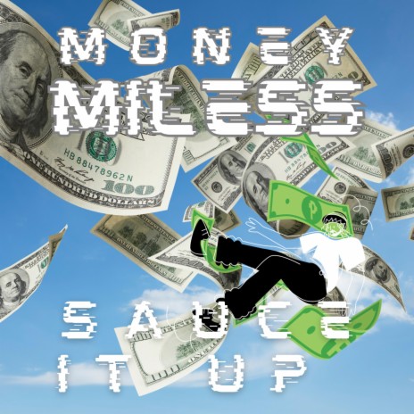 Sauce It Up ft. Money Miless | Boomplay Music