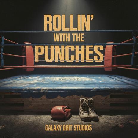 Rollin With The Punches | Boomplay Music