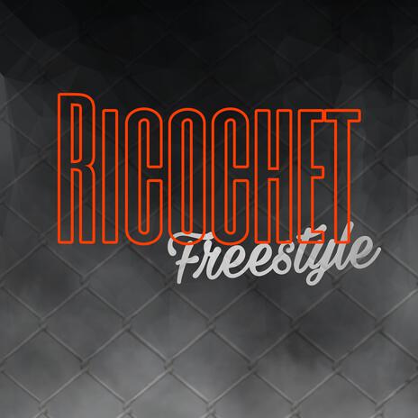 RICOCHET FREESTYLE | Boomplay Music