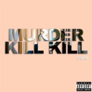 Murder Kill Kill