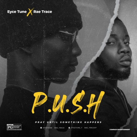 P.U.S.H (Pray Until Something Happens) ft. Rae Trace | Boomplay Music