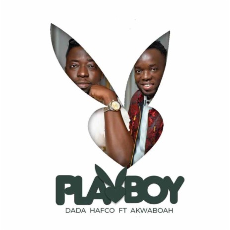 Playboy ft. Akwaboah