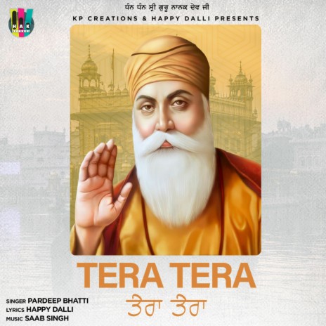 Tera Tera ft. Happy Dalli & Saab Singh | Boomplay Music