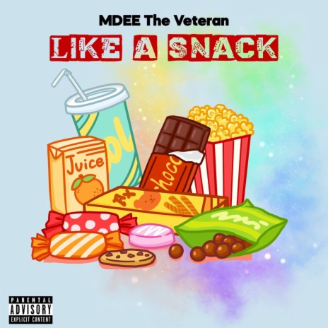 Like a Snack | Boomplay Music