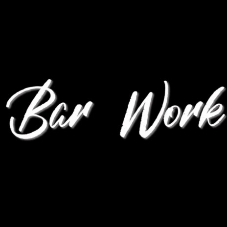 Bar Work ft. TeeMoody | Boomplay Music