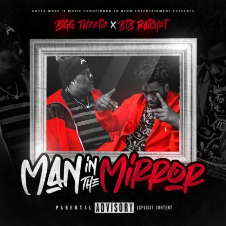 Man in the Mirror ft. Btb Ratchet | Boomplay Music