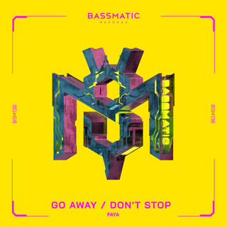 Go Away / Don't Stop