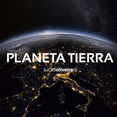 PLANETA TIERRA | Boomplay Music