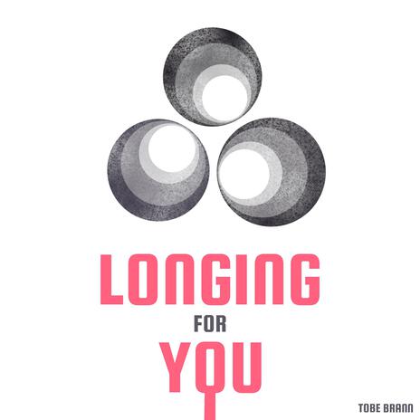 Longing for You | Boomplay Music