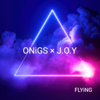 FLYiNG ft. J.O.Y lyrics | Boomplay Music