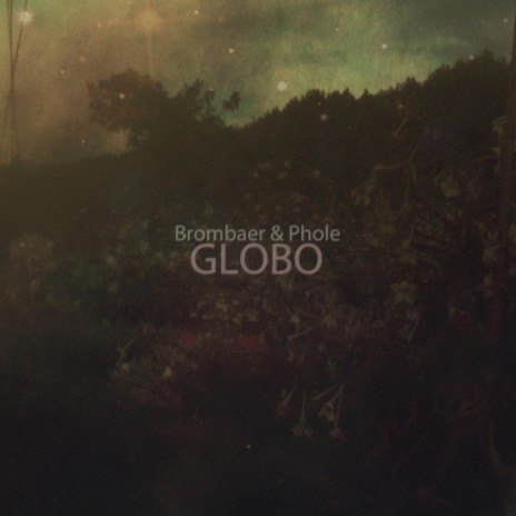 Globo ft. Phole