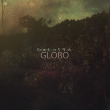 Globo ft. Phole | Boomplay Music