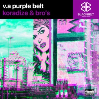 Purple Belt - Koradize and Bro’s