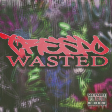 wasted 2 | Boomplay Music