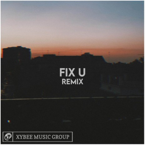 Fix U (Remix) | Boomplay Music