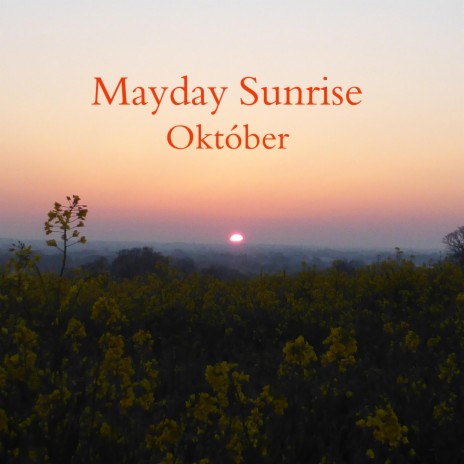 Mayday Sunrise | Boomplay Music