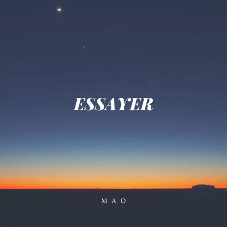 Essayer | Boomplay Music