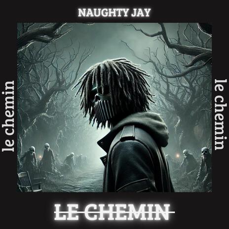 Le Chemin | Boomplay Music