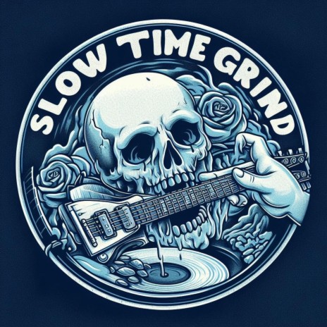 Slow Time Grind | Boomplay Music