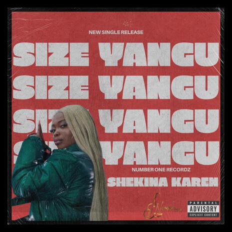 Size Yangu | Boomplay Music