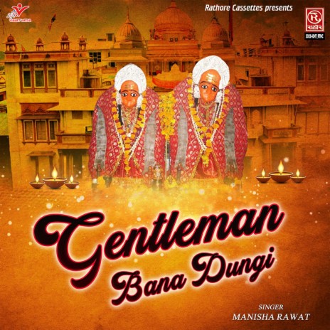 Gentleman Bana Dungi | Boomplay Music