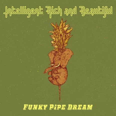 Funky Pipe Dream | Boomplay Music