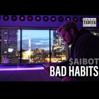 Bad Habits