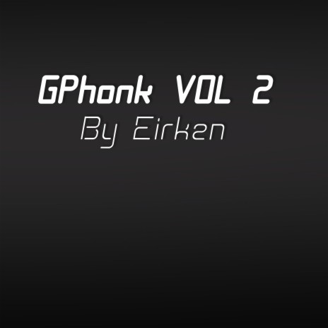 Gphonk, Vol. 2 | Boomplay Music