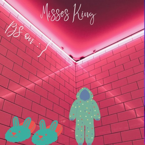 Misses King Pj's On | Boomplay Music