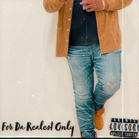 For Da Realest Only | Boomplay Music