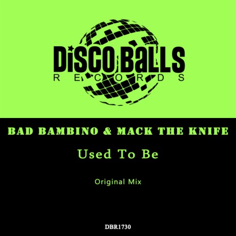 Used To Be ft. Mack the Knife | Boomplay Music