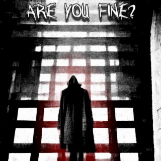 Are you fine?