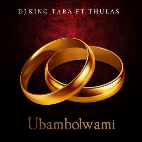 Ubambolwami ft. Thulas | Boomplay Music