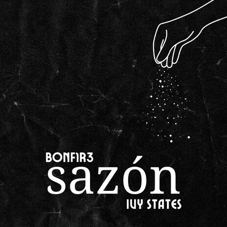 Sazón ft. Bonf1r3 | Boomplay Music